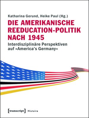 cover image of Die amerikanische Reeducation-Politik nach 1945